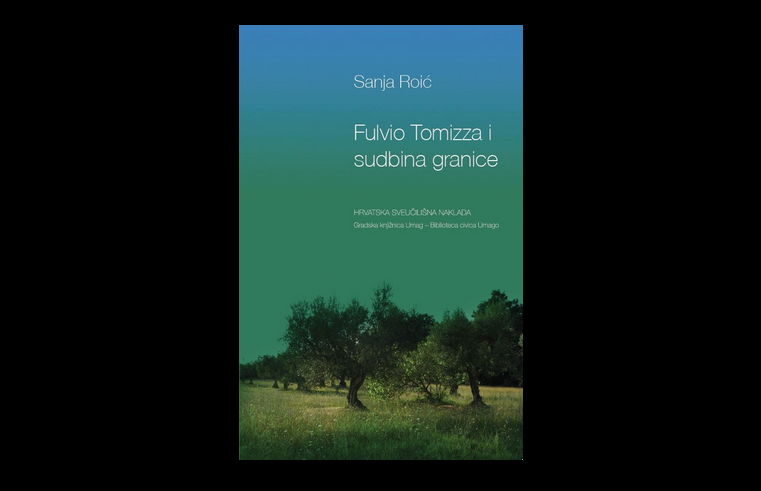 Sanja Roić: Fulvio Tomizza i sudbina granice