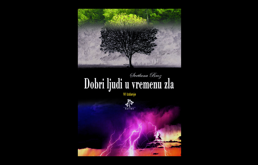 Svetlana Broz: Dobri ljudi u vremenu zla