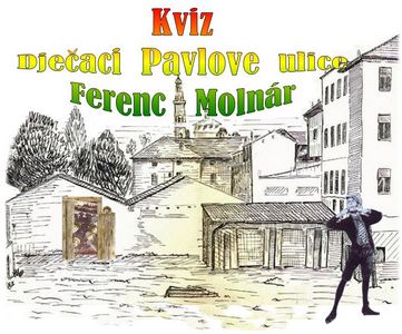 Dječaci Pavlove ulice - kviz