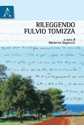 Rileggendo Fulvio Tomizza
